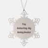 Toy Collecting. My Hobby Rocks! Snowflake Ornament, Toy Collecting, Joke Gifts for Toy Collecting view 1