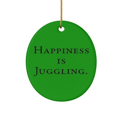 Cheap Juggling Oval Ornament, Happiness is Juggling, Gifts for Friends, Present from, for Juggling