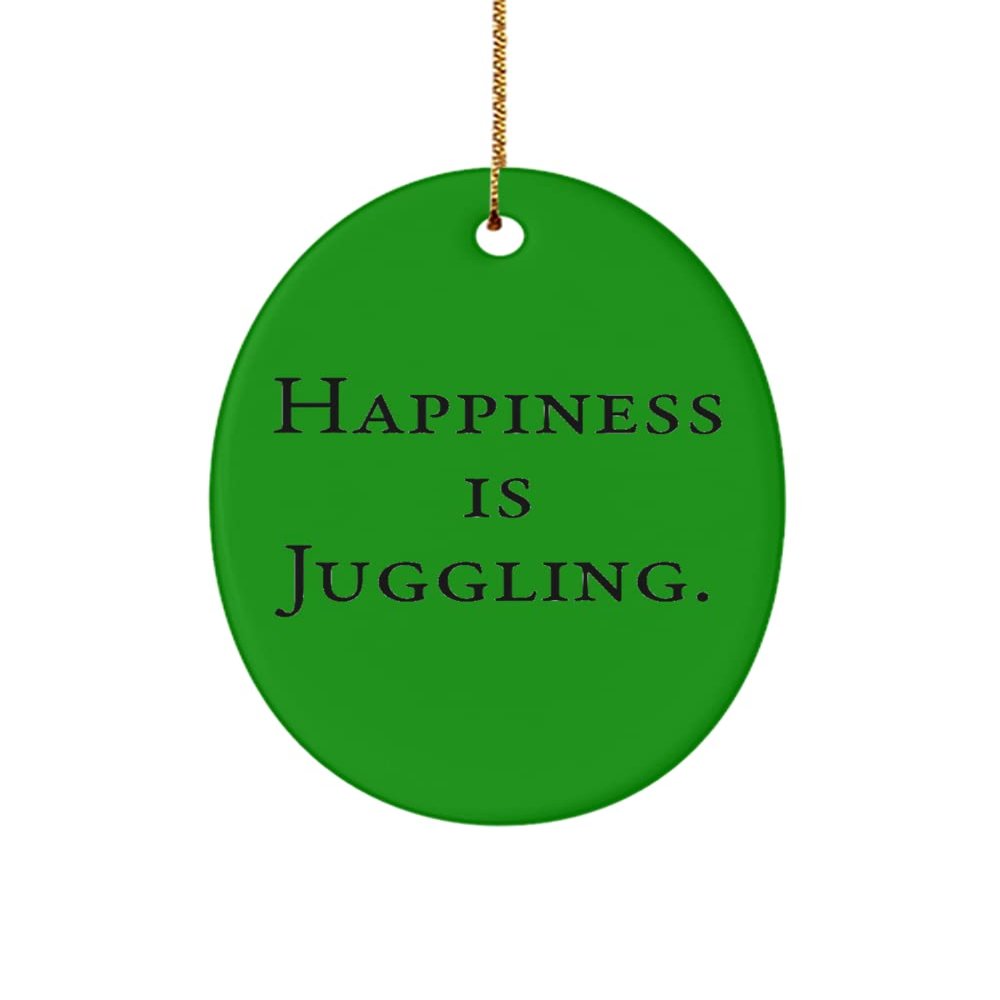 Cheap Juggling Oval Ornament, Happiness is Juggling, Gifts for Friends, Present from, for Juggling