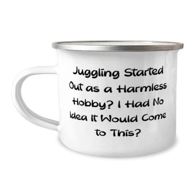 Brilliant Juggling Gifts, Juggling Started Out as a Harmless Hobby. I Had No Idea, Fancy Holiday 12oz Camper Mug From Friends