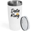 Data Scientist White Viking Tumbler 20oz - Data K - Scientific Data Mining Machine Learning Professional Analyzing Mathematics Intelligence view 1