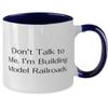 Funny Model Railroads Gifts, Don't Talk to Me. I'm Building Model Railroads, Holiday Two Tone 11oz Mug For Model Railroads, Train set, Model trains, Train table, Train tracks, Toy trains, Electric view 2