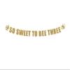 So Sweet To Bee Three banner - Girls Birthday, Honey Bee Theme Party, 3rd birthday Party Banner, Third Birthday party Hanging letter sign (Customizable) view 1