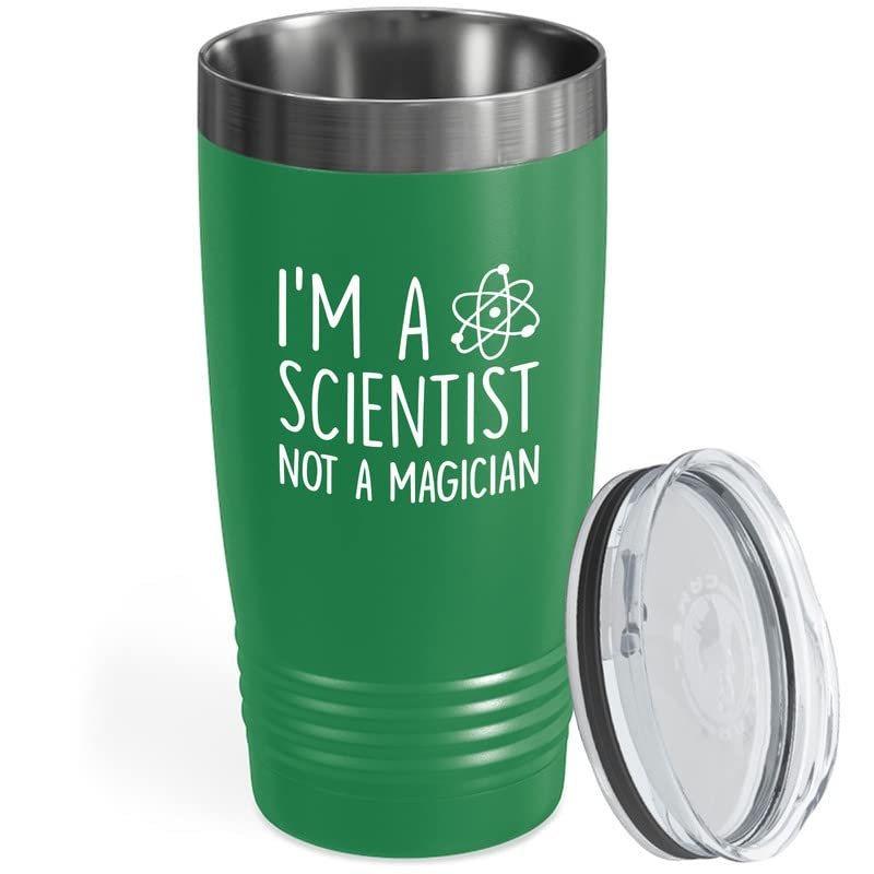 Scientist Green Viking Tumbler 20oz - Not An Magician - Chemist Mathematican Technologist Laboratory Analyst Data Knowledge Math School Lab