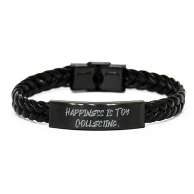 Brilliant Toy Collecting Gifts, Happiness is Toy Collecting, Holiday Braided Leather Bracelet for Toy Collecting