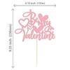 1Pcs Be My Valentine Cake Topper with Heart Glitter Sweet Love Wedding Engagement Cake Picks Decorations for Valentine's Day Love Theme Bridal Shower Birthday Party Supplies Pink view 2