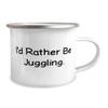 Juggling Gifts For Friends, I'd Rather Be Juggling, Joke Juggling 12oz Camper Mug, From Friends, Couple mugs, Matching mugs, His and hers mugs, Personalized mugs, Custom mugs view 2