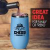 Chess Blue Wine Tumbler 12oz - conquer it - Computer Chess Player Strategy Games Chess Tactics Winning Chess Board Games view 2