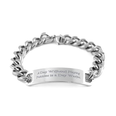 Puzzles Gifts For Friends, A Day Without Playing Puzzles is a, Epic Puzzles Cuban Chain Bracelet, Engraved Bracelet From Friends, , Friendship, Bonds, Cuban link bracelet, Gift ideas