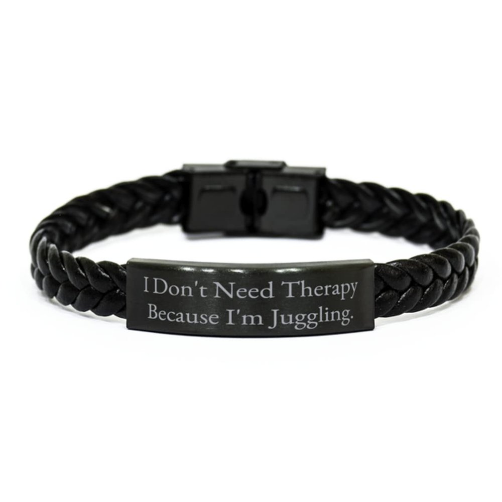 Beautiful Juggling Gifts, I Don't Need Therapy Because I'm Juggling, Birthday Braided Leather Bracelet For Juggling, Juggling ball, Juggling balls, Juggling set, Juggling equipment, Juggling props