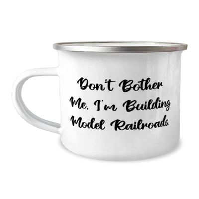 Inspirational Model Railroads 12oz Camper Mug, Don't Bother Me, I'm Building Model, Best Gifts for Friends, Birthday Gifts, Model train set, Toy trains, Train tracks, Railroad toys, Electric trains,