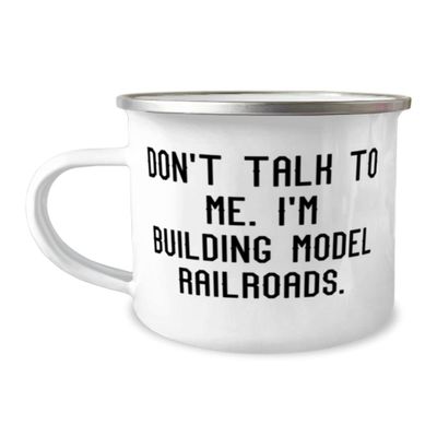 Don't Talk to Me. I'm Building Model Railroads. 12oz Camper Mug, Model Railroads Present From Friends, Useful For Men Women, Model train set, Toy trains, Train tracks, Railroad toys, Electric trains,