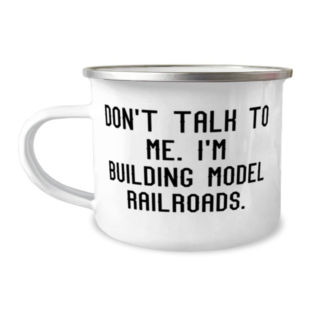 Don't Talk to Me. I'm Building Model Railroads. 12oz Camper Mug, Model Railroads Present From Friends, Useful For Men Women, Model train set, Toy trains, Train tracks, Railroad toys, Electric trains,