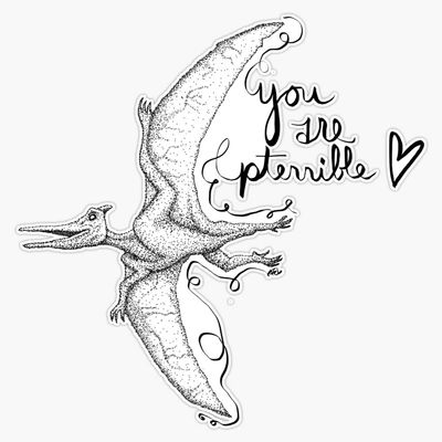 Pterrible Pterodactyl Sticker Decal Size 5"
