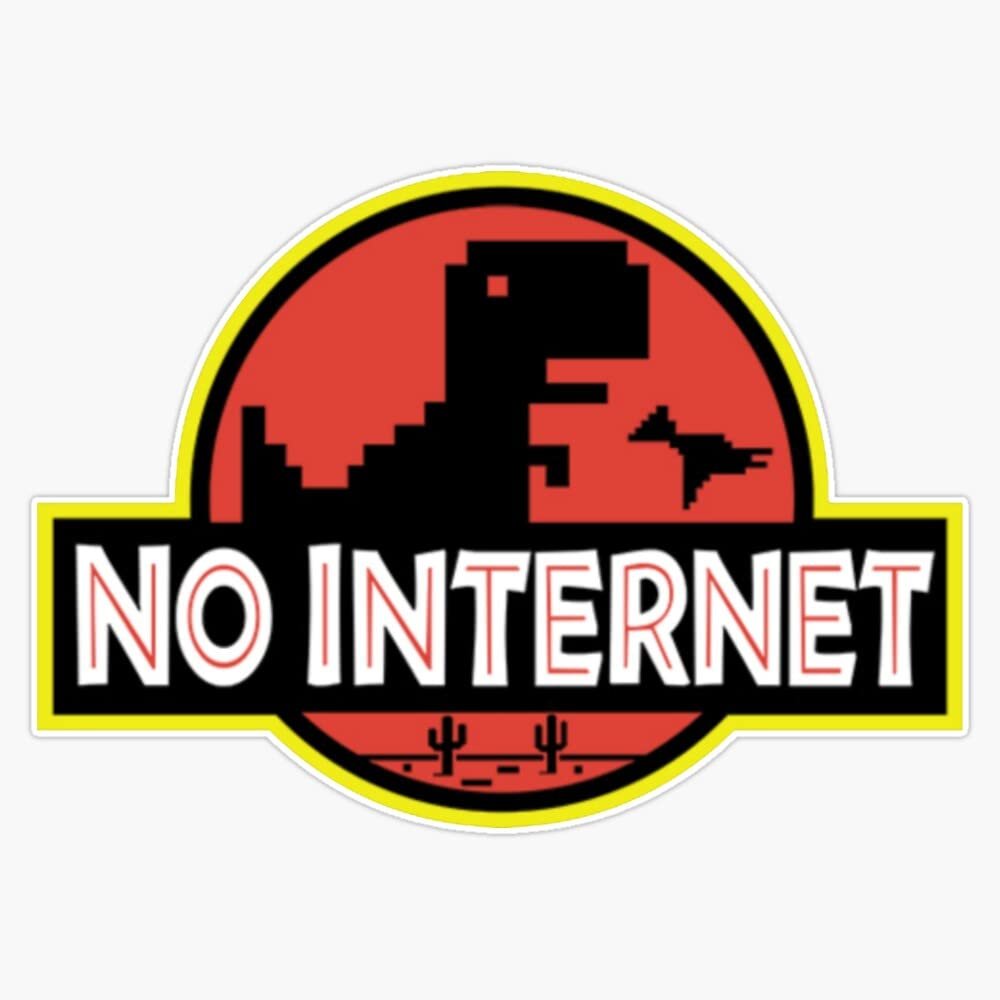 No Internet Sticker Decal Size 5"