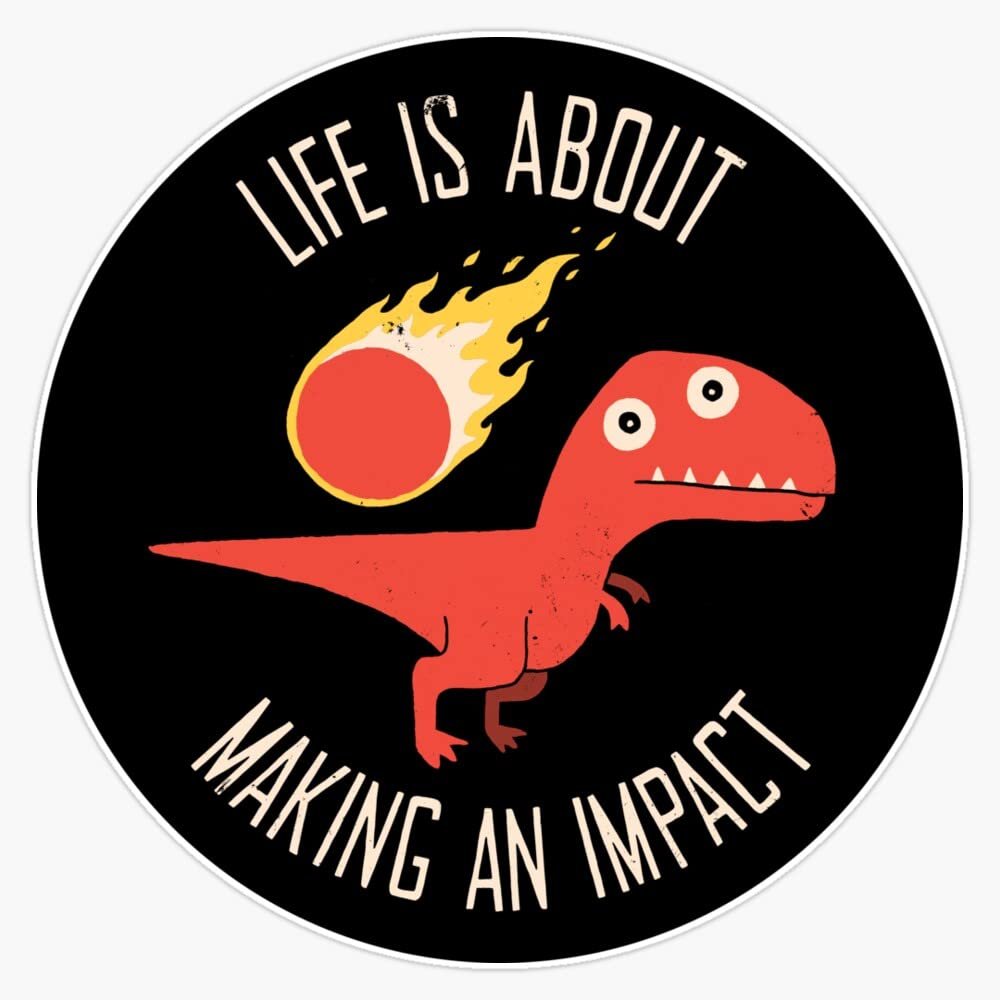 Making an Impact Sticker Decal Size 5"