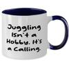 Sarcasm Juggling Gifts, Juggling Isn't a Hobby. It's a Calling, Sarcasm Birthday Two Tone 11oz Mug From Friends, Juggling equipment, Juggling supplies, Juggling balls, Juggling clubs view 2
