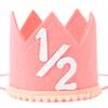 Half Birthday Crown - Pink 1/2 Party Hat, Six Months Baby Girls/Boys Birthday Decorations view 1
