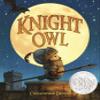 Knight Owl Gift Set Includes Hardcover by Christopher Denise, Licensed Plush Stuffed Animal Toy, and Gift Book Bag (Facing Dragons with Bravery Through Clever Ideas, Humor, and Heart) view 2