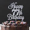 Happy 77th Birthday Cake Toppers Silver Glitter, Cheers to 77 Years Old Bday Decoration 77th Anniversary Cake Topper, Seventy-seven Theme Cake Decorations for Birthday Anniversary Party view 3