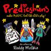 Predicshuns by Roddy McGhie view 1