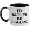 Cheap Juggling Gifts, I'd Rather Be Juggling, Perfect Two Tone 11oz Mug For Friends From Friends, Juggling balls, Juggling clubs, Juggling Rings, Diabolo, Footbags, Devil sticks, Poi view 1