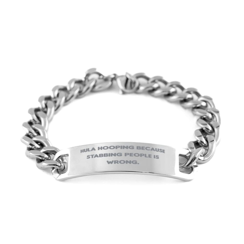 Hula Hooping Because Stabbing. Cuban Chain Bracelet, Hula Hooping Present from Friends, Brilliant Engraved Bracelet for Friends, Reusable Hula Hoop, Hula Hoops, Recycled Hula Hoop, Plastic Hula Hoop,