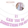 21 Can You Do Something for Me Banner Girls' 21st Birthday Banner for Girls' 21st Birthday Party Decorations (Pink) view 2