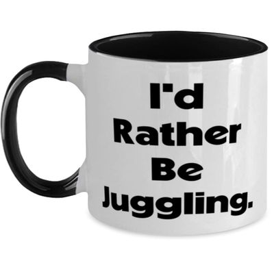 Beautiful Juggling Two Tone 11oz Mug, I'd Rather Be Juggling, Present For Friends, Joke Gifts From Friends, Jugglingpresentgift juggling balls, Juggling clubs, Juggling scarves, Juggling rings, How to