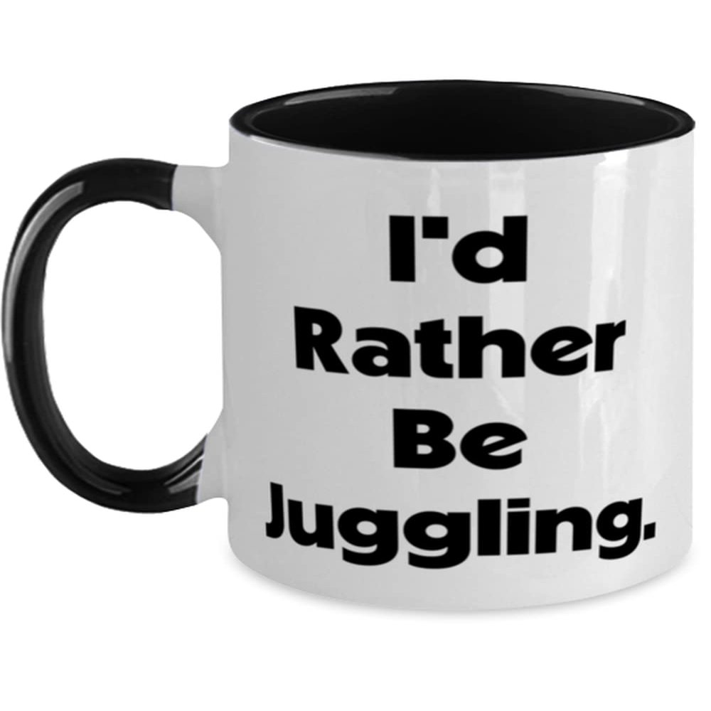Beautiful Juggling Two Tone 11oz Mug, I'd Rather Be Juggling, Present For Friends, Joke Gifts From Friends, Jugglingpresentgift juggling balls, Juggling clubs, Juggling scarves, Juggling rings, How to