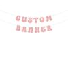 Retro font custom glitter party banner - custom groovy font party banner view 1