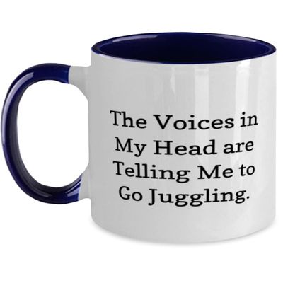 Cheap Juggling Two Tone 11oz Mug, The Voices in My Head are Telling Me to Go, Present For Men Women, Unique Gifts From Friends, Jugglingpresentgift juggling balls, Juggling clubs, Juggling scarves,
