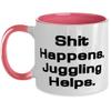Fancy Juggling Gifts, Shit Happens. Juggling Helps, Cheap Two Tone 11oz Mug For Men Women From Friends, Juggling ball, Juggling clubs, Juggling rings, Unicycle view 1