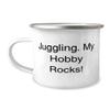 Unique Juggling 12oz Camper Mug, Juggling. My Hobby Rocks!, Sarcastic Gifts for Friends, Birthday Gifts, Juggling balls, Juggling clubs, Jugglingscarves, Juggling rings, Juggling knives, Juggling view 1