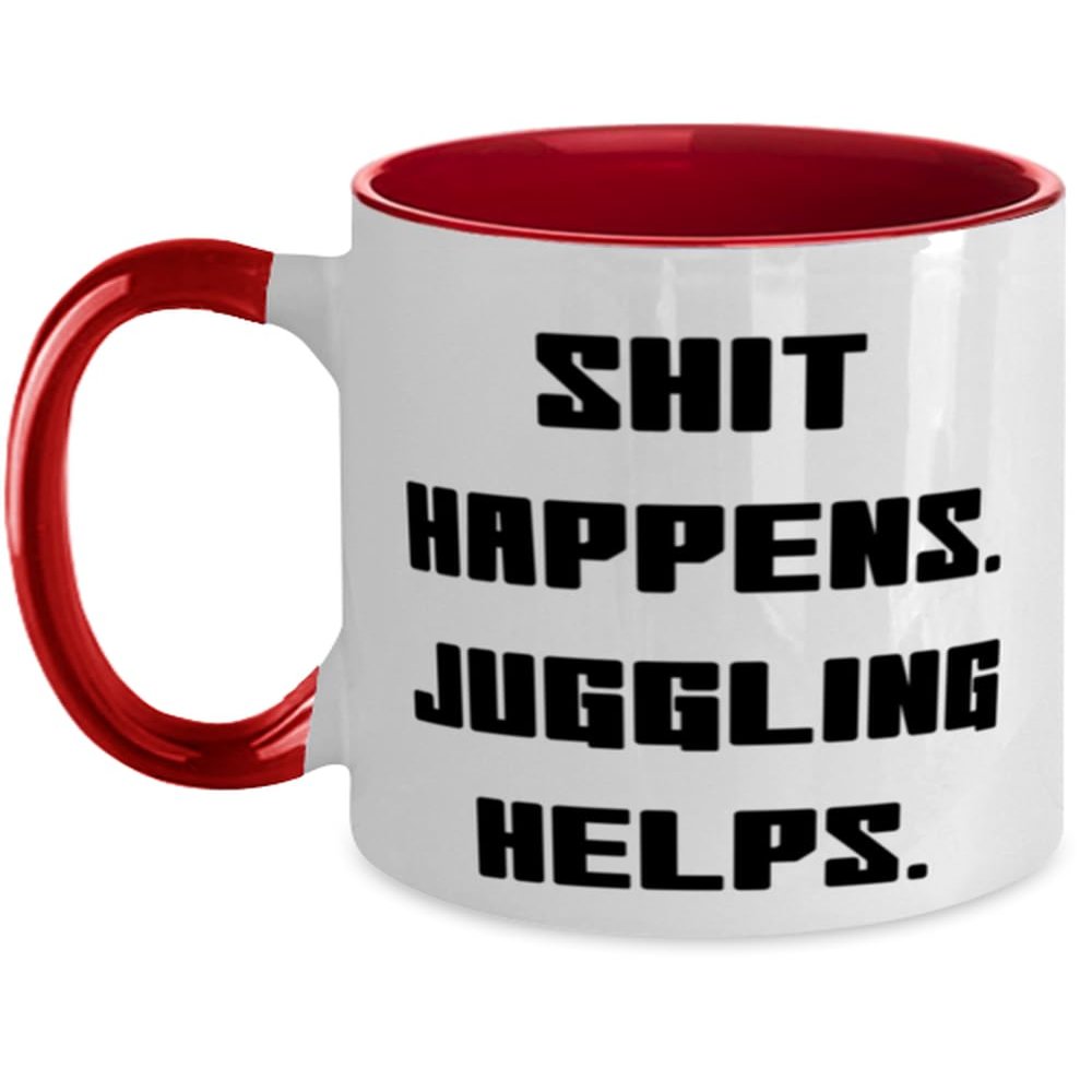 Shit Happens. Juggling Helps. Two Tone 11oz Mug, Juggling Cup, Appreciation Gifts For Juggling from Friends