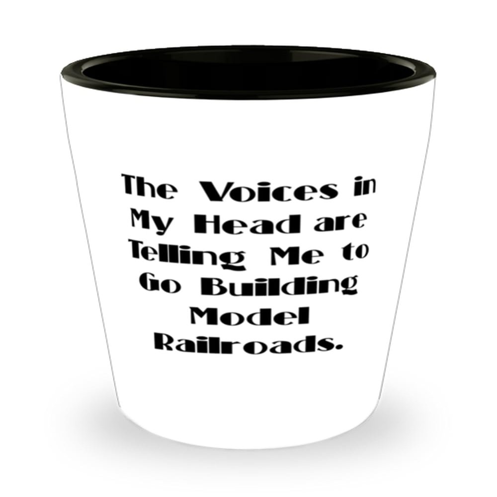 Model Railroads Gifts For Friends, The Voices in My Head are, Inspire Model Railroads Shot Glass, Ceramic Cup From Friends, Model trains, Train sets, Toy trains, Wooden trains, Electric trains