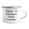 Chess is Cheaper Than Therapy. 12oz Camper Mug, Chess Present From Friends, Nice For Friends, Chess sets, Chess boards, Chess pieces, Travel chess sets, Magnetic chess sets, Electronic chess sets view 2
