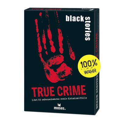 black stories True Crime: Lst 50 rabenschwarze reale Kriminlaflle