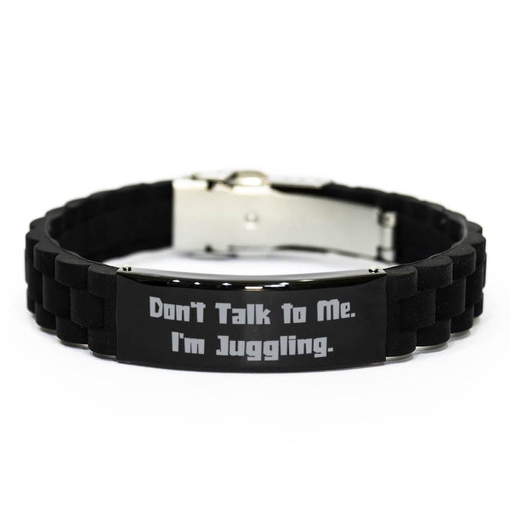Best Juggling Black Glidelock Clasp Bracelet, Don't Talk to Me. I'm, Present For Men Women, Inspirational Gifts From Friends, Cheap juggling equipment, Inexpensive juggling props, Discounted juggling