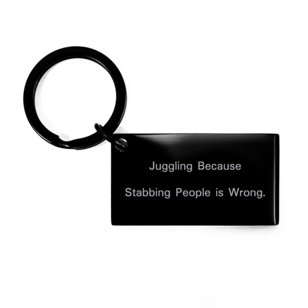 Best Juggling Keychain, Juggling Because Stabbing, Gifts For Men Women, Present From Friends, Black Keyring For Juggling, Juggling black keyring gift ideas, Juggling black keyring gift set,