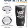 Forensic Black Edition Ringneck Tumbler 20oz - Trained In Forensic - Forensics Anthropologist Pathologist DNA Analysts Forensic Scientist Professor Gift view 4