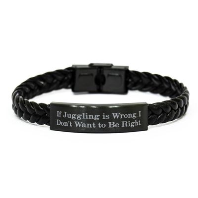 Cool Juggling Braided Leather Bracelet, If Juggling is, Gifts For Friends, Present From Friends, Engraved Bracelet For Juggling, Juggling love gifts, Juggling lovers gifts, Juggling for love gifts,