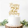 Happy 72nd Birthday Cake Topper, Decorations for Men/Women, Cheers to 72 Years, Hello 72, Party Supplies Gold Glitter view 2