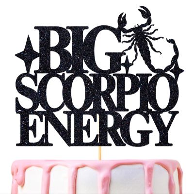 Big Scorpio Energy Cake Topper, Happy Birthday Scorpio in October/November, Scorpio Season, 12 Zodiac Constellation Theme Birthday Party Decoration Supplies, Black Glitter