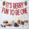 It's Berry Fun to be One Banner, Strawberry 1st Birthday Decorations, Berry Sweet Baby Shower Decoration, First Baby Girls One Year Old Birthday Party Supplies Red Green view 3