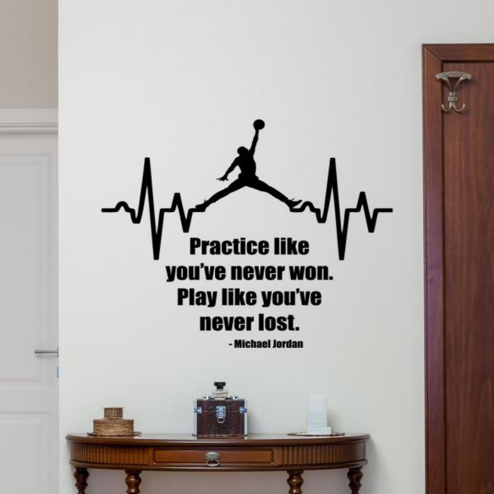 Practice Like You've Never Won Play Like You've Never Lost Jumpman Wall Decal Vinyl Sticker Basketball Quote Sign Wall Decor Player Poster Wall Art Mural Stencil Kids Room Print 2476