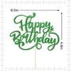 Crseniny Happy Birthday Cake Topper,Green Glitter Birthday Sign Cake DecorationsAnniversary Party/Bday Party Decoration Supplies(Green Glitter) view 2