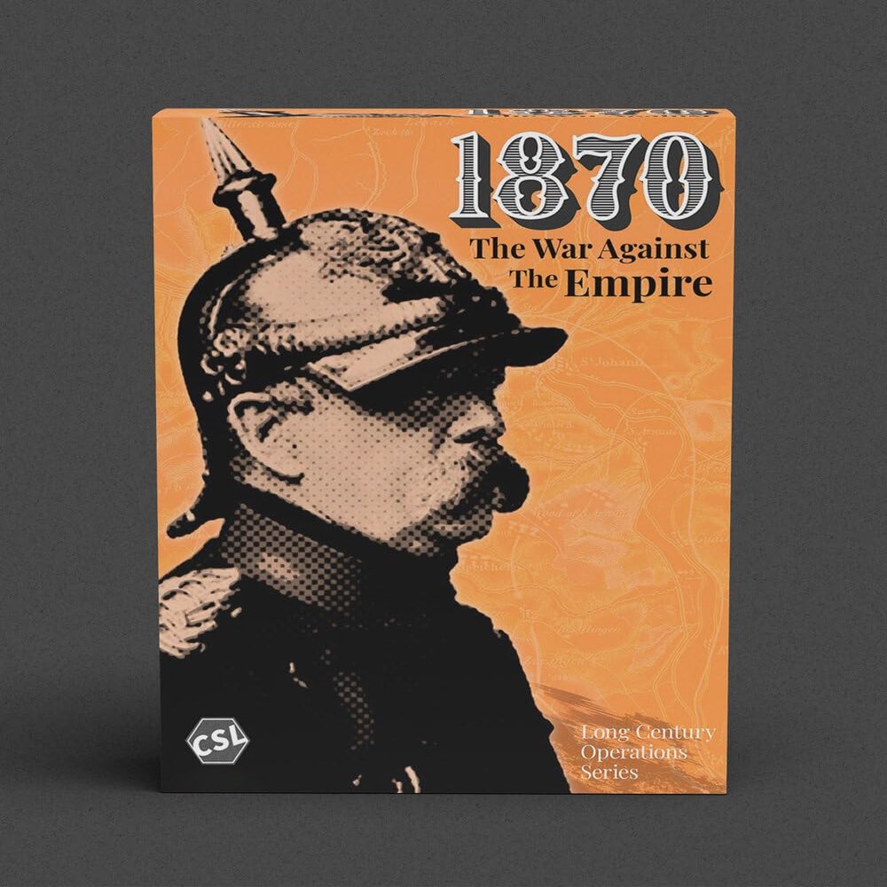 1870: The War Against The Empire - Epic Wargame of The Franco-German War's Lightning Campaign