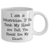Nice Pediatrician Gifts, I am a Pediatrician. If You Think, Birthday Unique Gifts, 11oz 15oz Mug For Pediatrician from Friends view 2