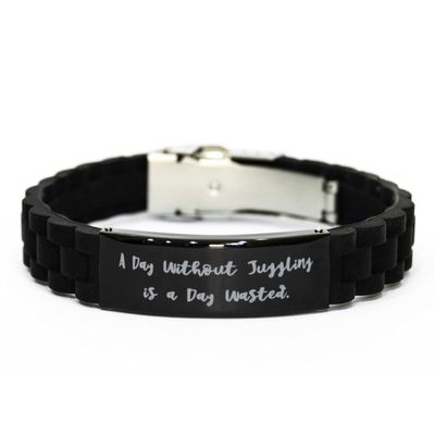 Appreciation Juggling Gifts, A Day Without Juggling is a Day, Birthday Black Glidelock Clasp Bracelet For Juggling from Friends